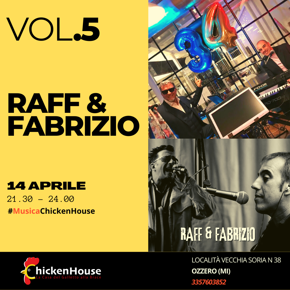 Eventi-live-Chickenhouse-ozzero-RAFF & FABRIZIO